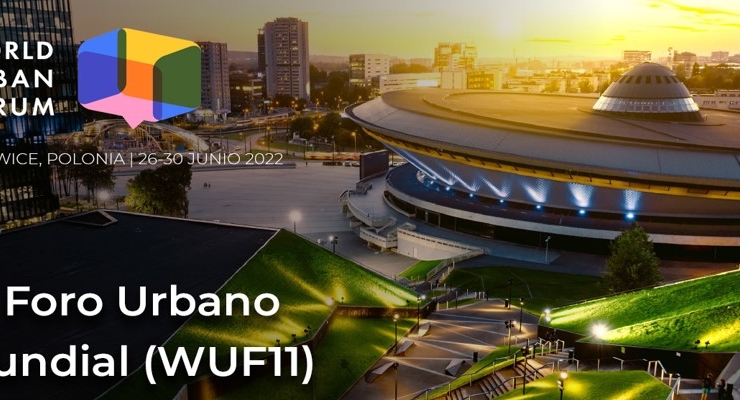 Colombia participará en la 11ª sesión del Foro Urbano Mundial a celebrarse del 26 al 30 de junio de 2022 en Katowice, Polonia